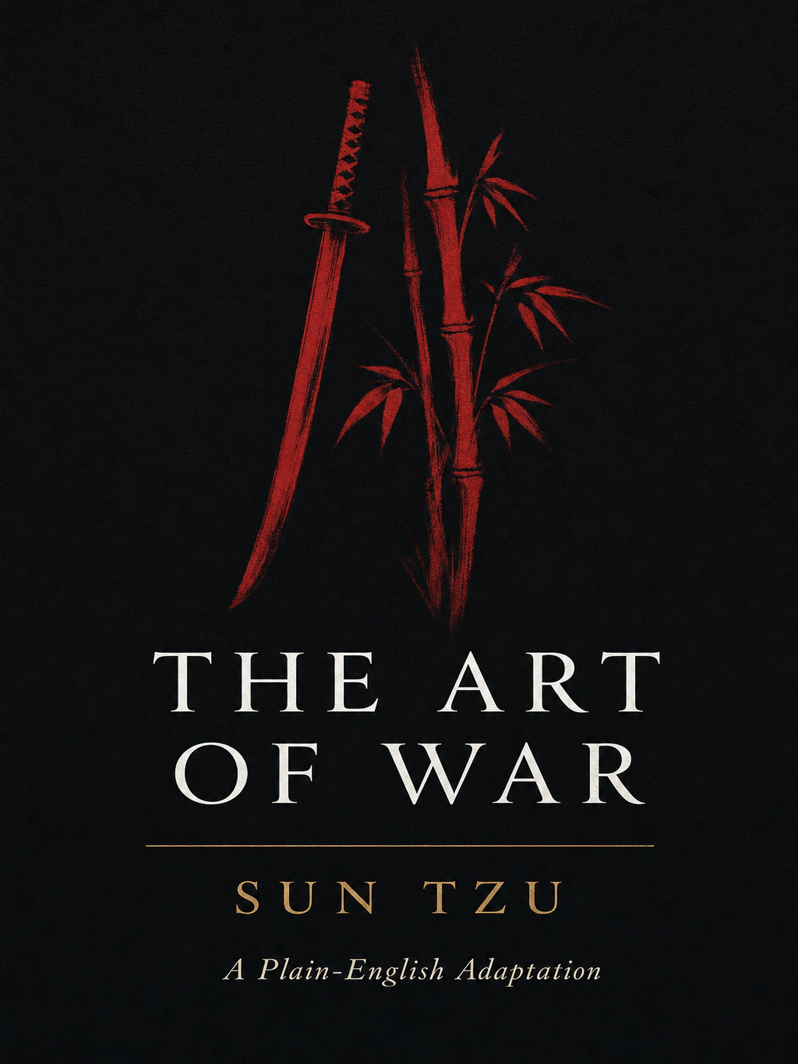 The Art of War by Sun Tzu — A Plain-English Adaptation, cover image